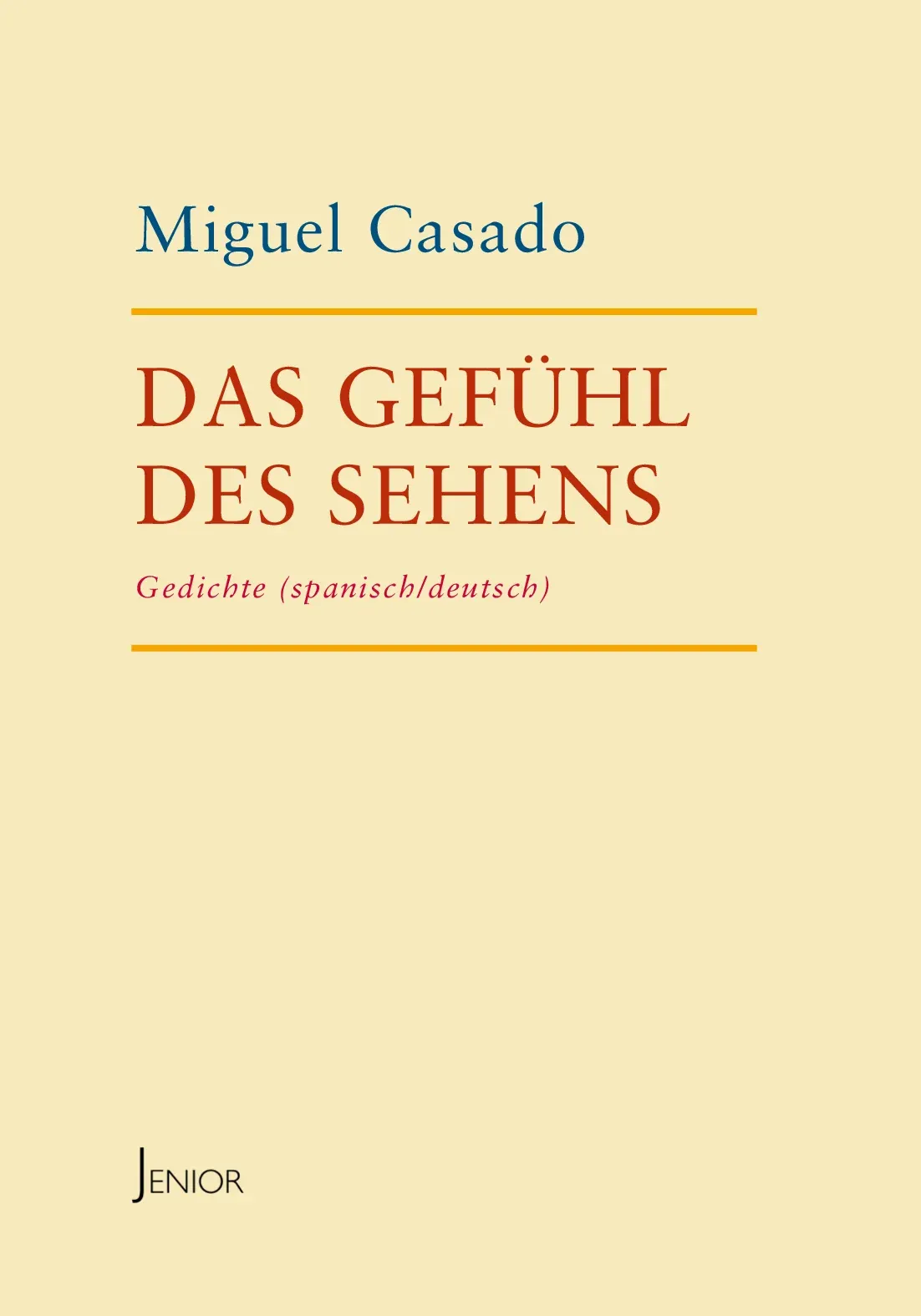 Das Gefühl des Sehens